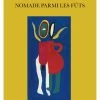 Nomade Parmi Les Fûts -Mars Soldes livre nomade parmi les futs